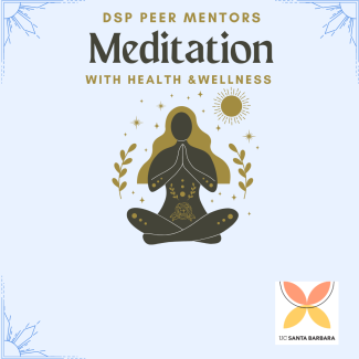 DSP Peer Mentors Meditation Event Flyer